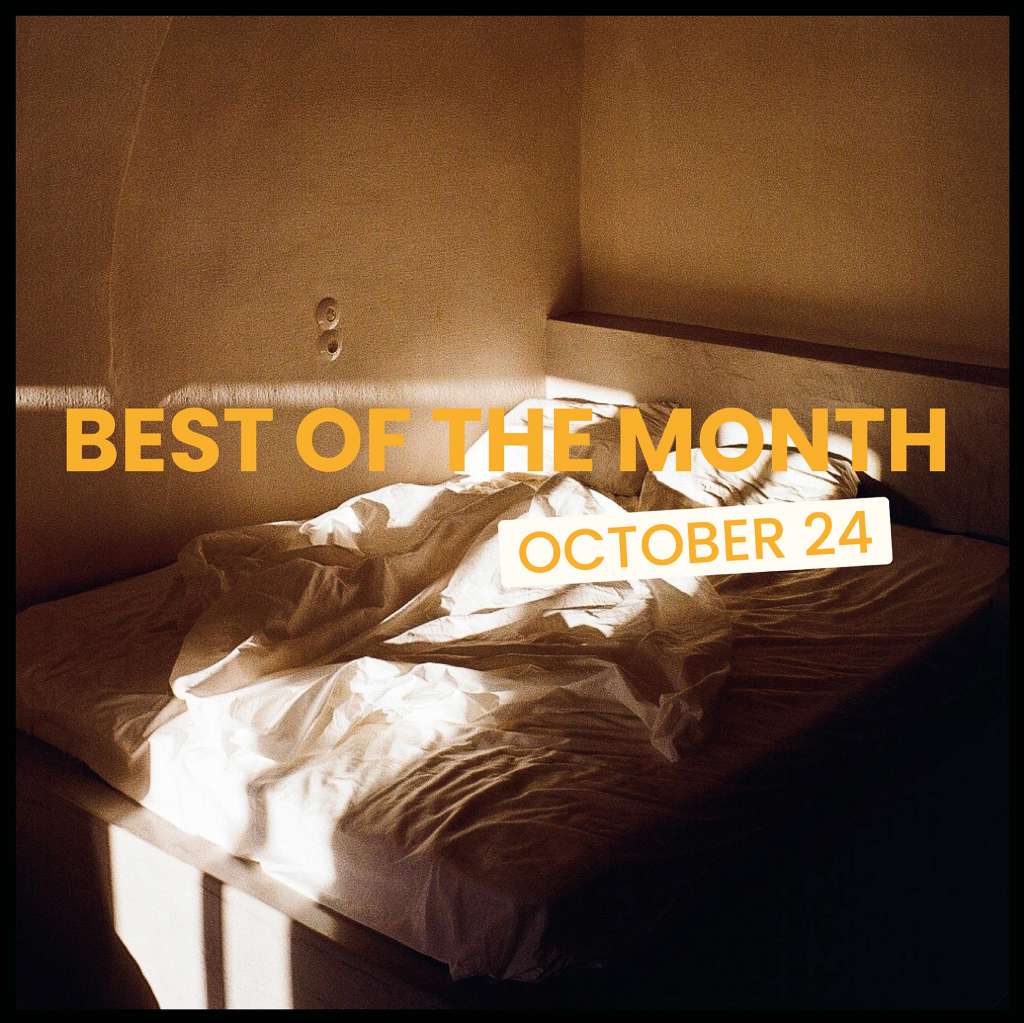 Best of the month : october 24